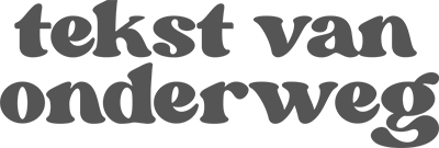 Tekst van onderweg